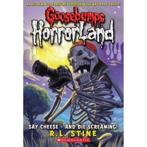 Other - Say Cheese - And Die Screaming! (Goosebumps Horrorland #8) EUC